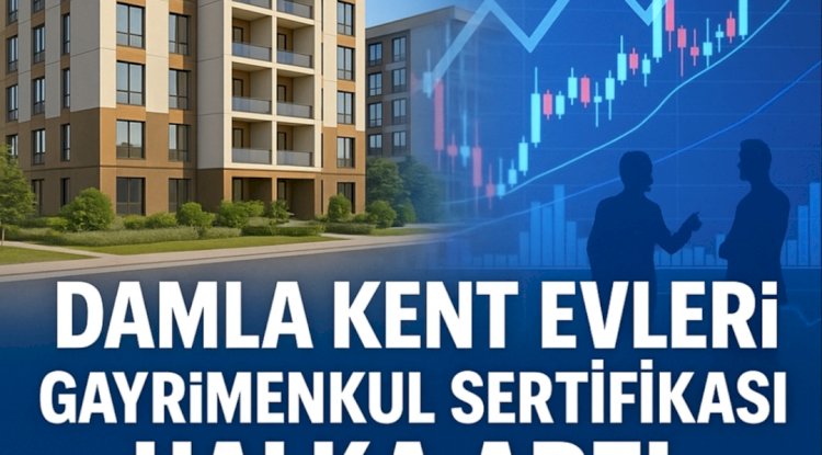Damla Kent Evleri Halka Arzı Yarın Başlıyor!